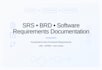 create srs, brd, and software requirements documentation