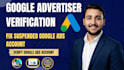 fix google advertiser verification and resolve suspension issues