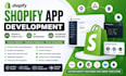 develop shopify public private app, shopify API integration, shopify automation