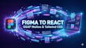 convert figma to react with gsap animations and tailwind CSS