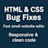 fix HTML CSS bugs or make small website edits