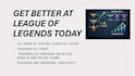 help you grow as a competitive player at lol