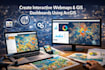 create interactive web maps and gis dashboards using arcgis