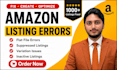 fix amazon listing issues, variations, suppressed listings, and flat file errors