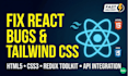 Fix bugs in your react js, tailwind css, or html website by Awaisch985 ...