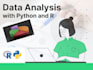 do data analysis using python and r
