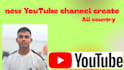 professionally create and set up your youtube channel from scratch