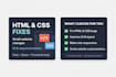 fix HTML CSS issues and make small changes to your website