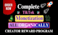 do complete tik tok monetization organically in creator