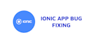 fix bugs in your ionic or capacitor mobile app