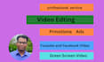do professional video editing and  with fast delivery
