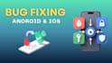 fix bugs and errors in your flutter app