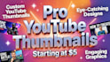 create eye catching youtube thumbnail in 10 hours