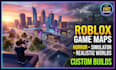 build roblox game maps, horror maps, simulator maps, and realistic worlds