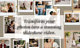 transform your photos into a stunning slideshow video