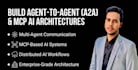 create advanced agentic systems, multi agent orchestration, mcp, a2a, and rag