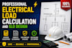 do professional electrical load calculation and sld design