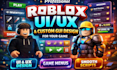 design roblox ui ux, custom gui, game ui design, scripting and roblox gui