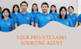 be your trusted private label sourcing agent