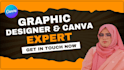 be your canva expert and graphics designer