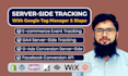 fix ga4, setup server side tracking, meta capi, and GTM for shopify, ecommerce