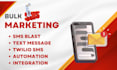 bulk SMS  SMS text message SMS blast email campaign text