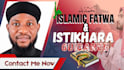 provide islamic fatwa and guide you for istikhara decisions