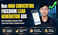 run high converting facebook lead ads