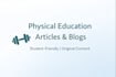 write physical education articles and blog posts