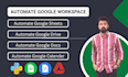 automate google sheets, drive, docs and calendar