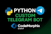 create a custom telegram bot, python bot, telegram automation bot, ai chatbot