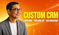 build a custom CRM, sales pipeline and follow up automation