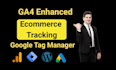 setup or fix ga4 enhance ecommerce tracking via google tag manager