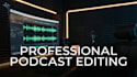 edit your podcast professionally on best price
