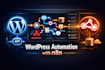 build wordpress automation using n8n workflows apis and webhooks
