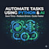 automate tasks using python and ai