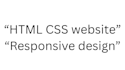 build a simple resposive HTML CSS website