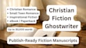 be ghost book writer, christian book and ebook ghostwriting fiction