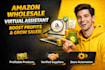 be your expert amazon fba wholesale virtual assistant