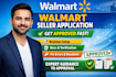 submit your walmart seller application to get approved