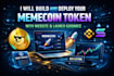 build and deploy your memecoin token with website and launch guidance, promotion