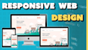 design a fully responsive website, modern  website response