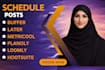 schedule posts via metricool, loomly, buffer, later, etc