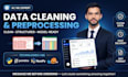 clean and preprocess your dataset for machine learning