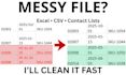 clean messy excel or CSV data fast