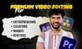 professionally edit your videos