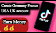 make a USA,UK and germany tiktok account