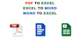 convert PDF to excel, excel to PDF, CSV file to excel