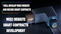 develop a web3 website and secure smart contracts