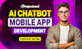 do ai mobile app, ai chatbot, ai website, ai developer, ai app development,